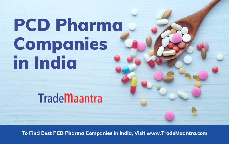 Why Do You Need the Best PCD Pharma Companies?
